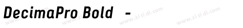 DecimaPro Bold 常规字体转换